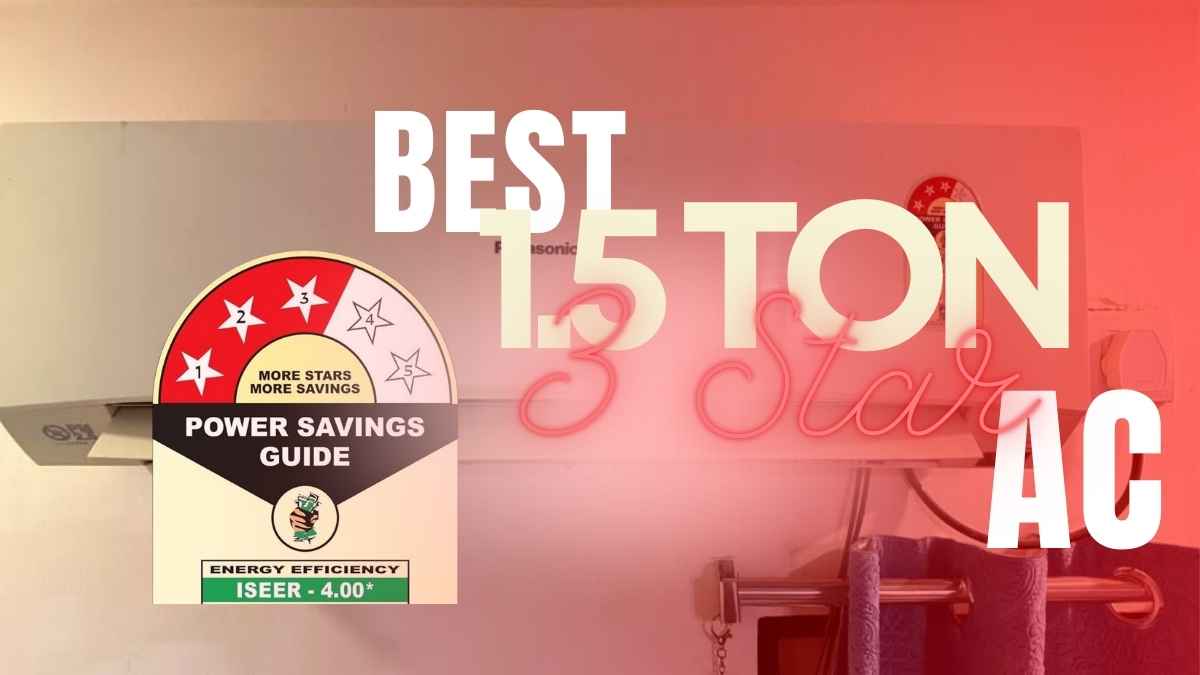 Best 1.5 Ton 3 star ac